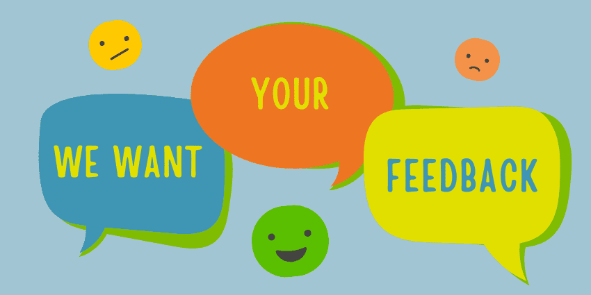 We want your feedback!